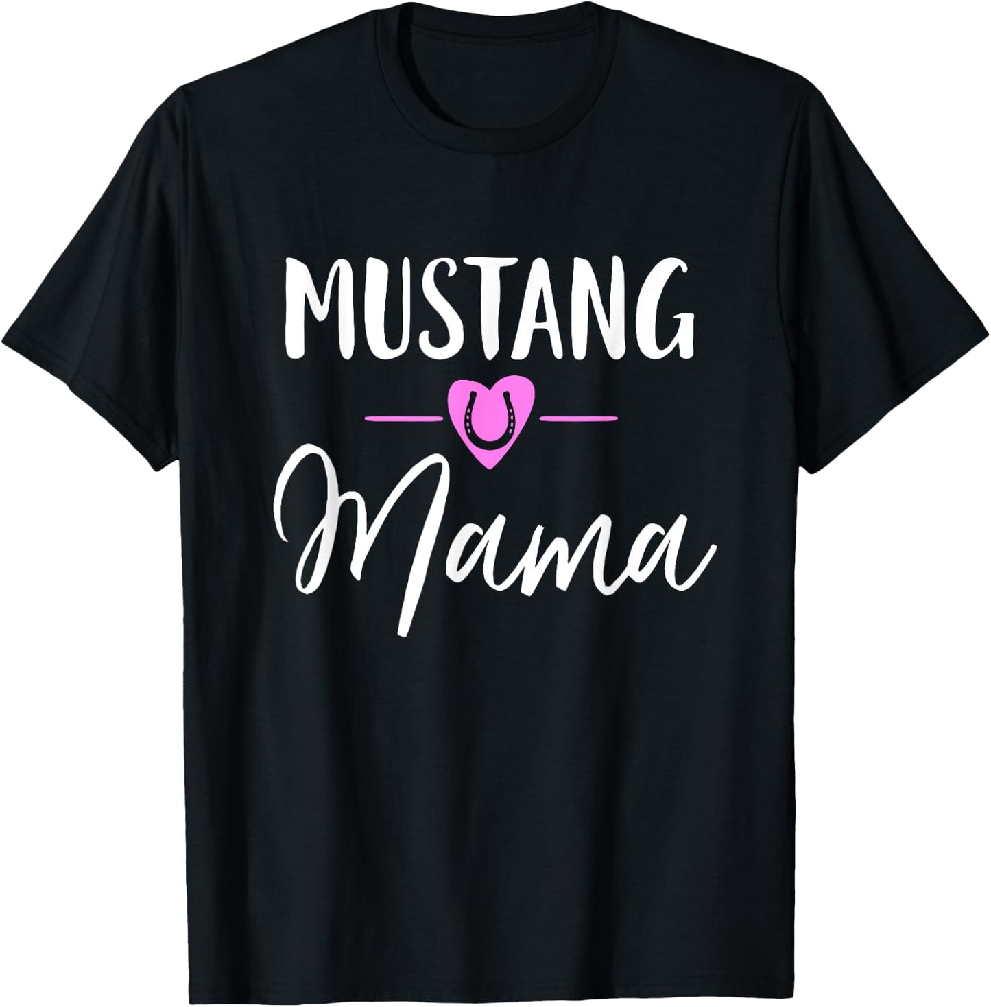 Mustang Horse Mama T-Shirt - T-Shirt | Black