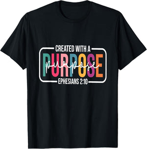 Created with a Purpose Ephesians 2:10 Funny Christian T-Shirt - T-Shirt | Black