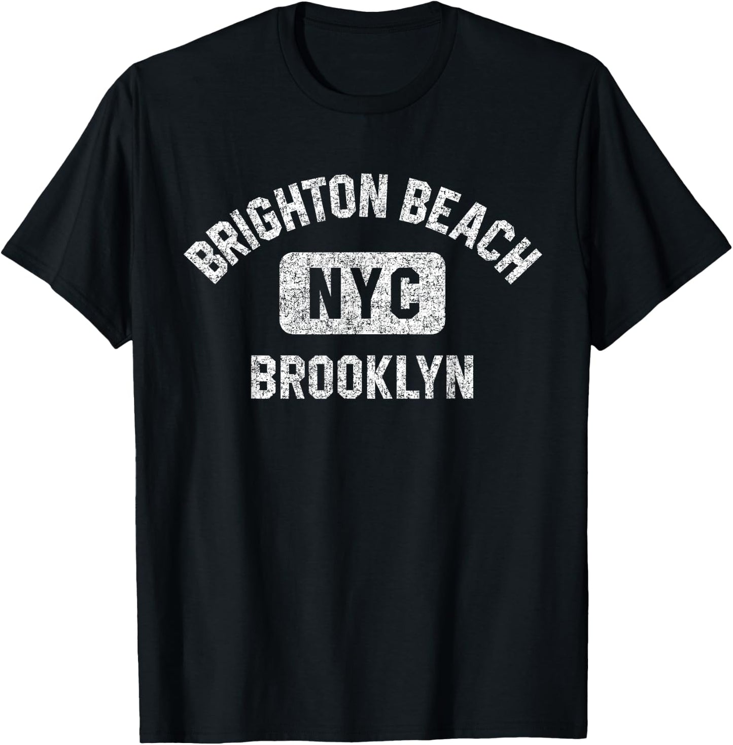 Brighton Beach Brooklyn NYC Gym Style Distressed White Print T-Shirt - T-Shirt | Black
