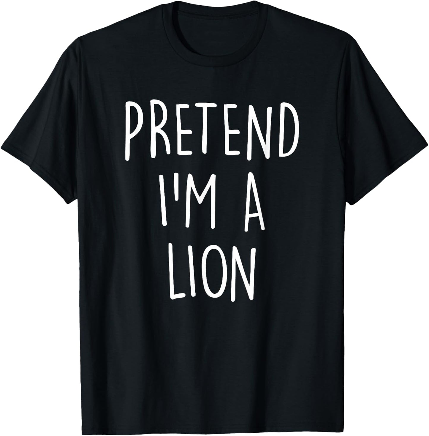 Pretend I'm A Lion Funny Lazy Easy Halloween Costume T-Shirt - T-Shirt | Black