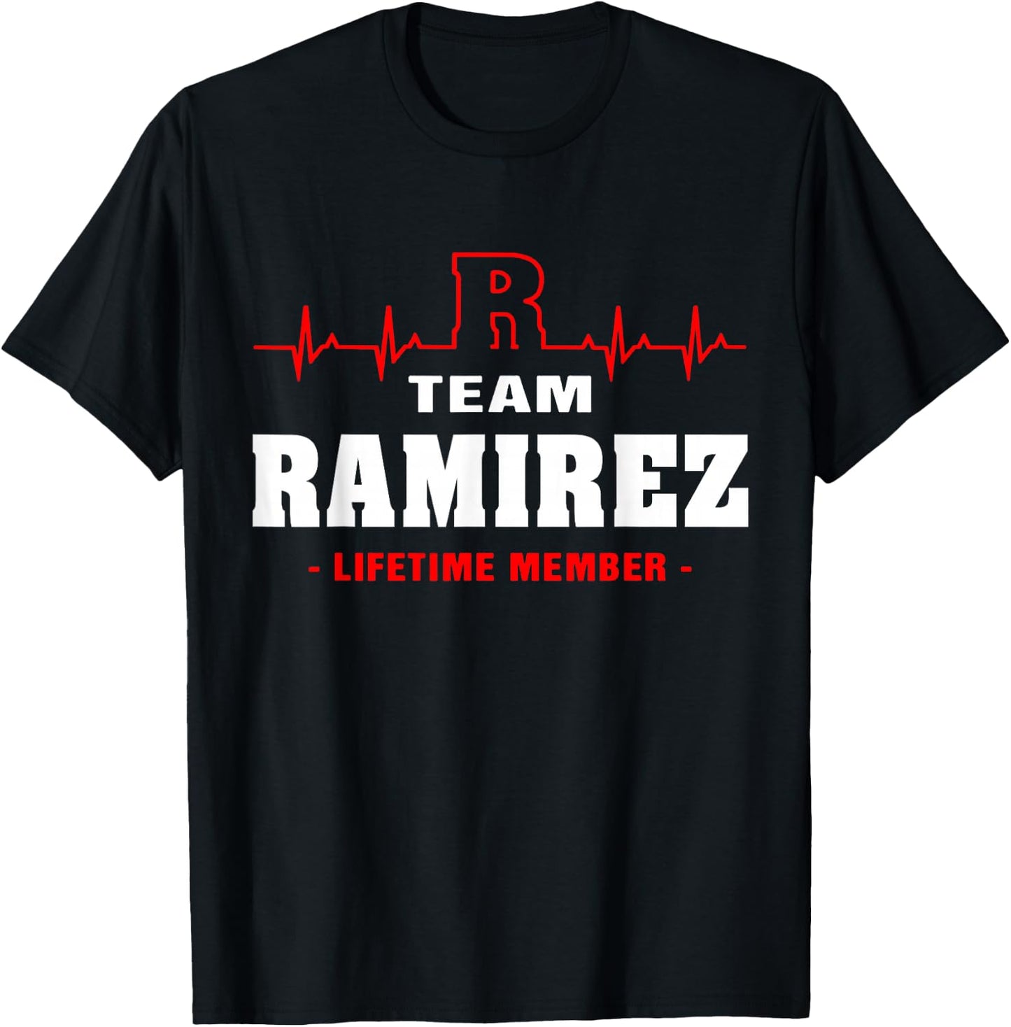 Ramirez Surname name Family team Ramirez lifetime member T-Shirt - T-Shirt | Black