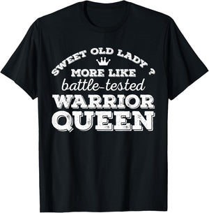 Sweet old lady more like battle-tested warrior queen Vintage T-Shirt - T-Shirt | Black