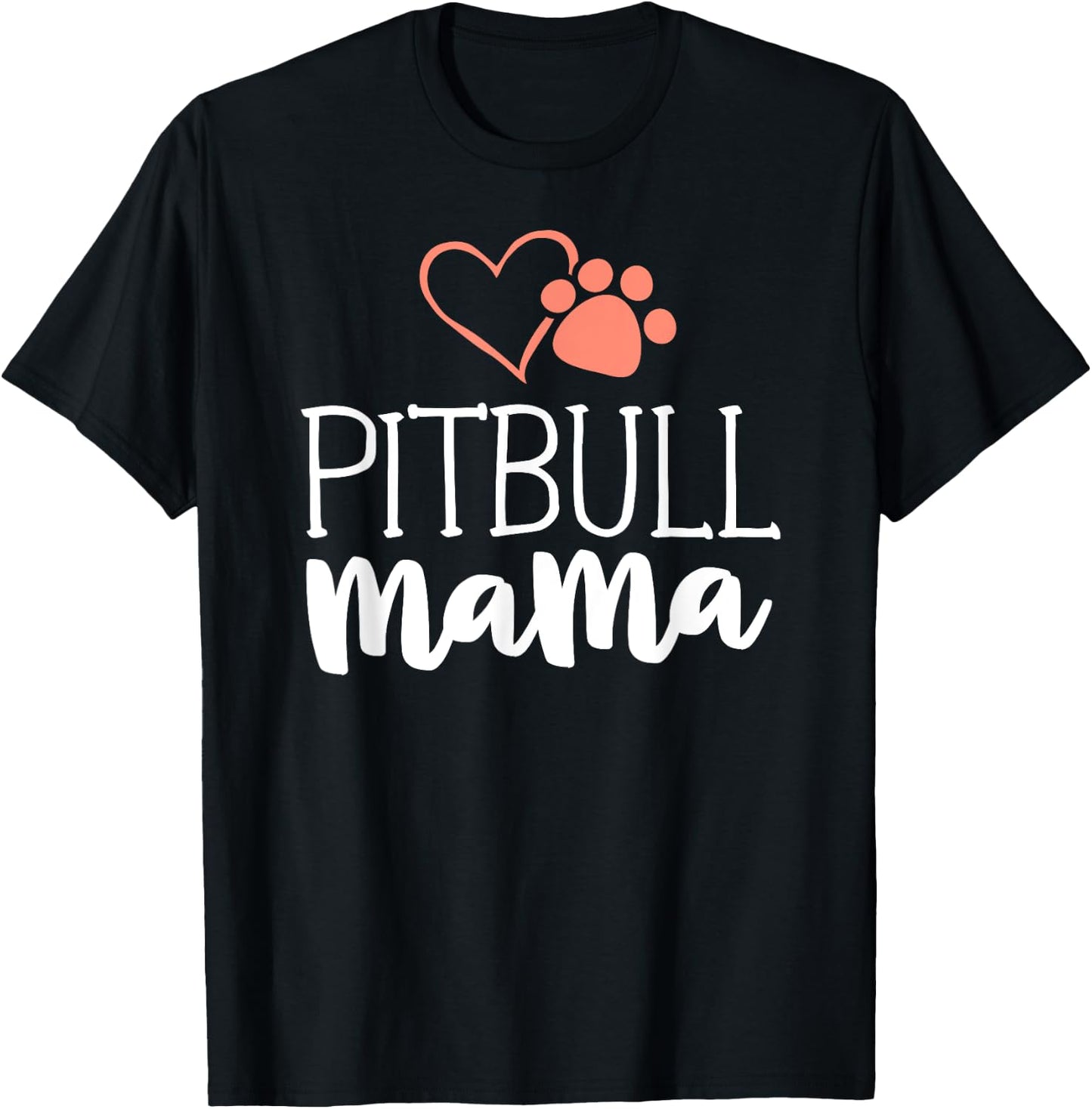 Pitbull Mama Shirt Dog Owner Gifts Pittie T-Shirt - T-Shirt | Black