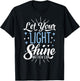 Let Your Light Shine Christian Men Women Religious Gifts T-Shirt - T-Shirt | Black