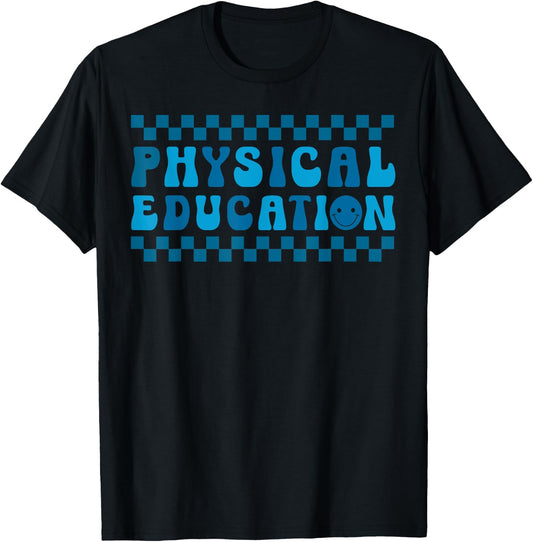 Physical Education PE Teacher Back To School Student Grad T-Shirt - T-Shirt | Black