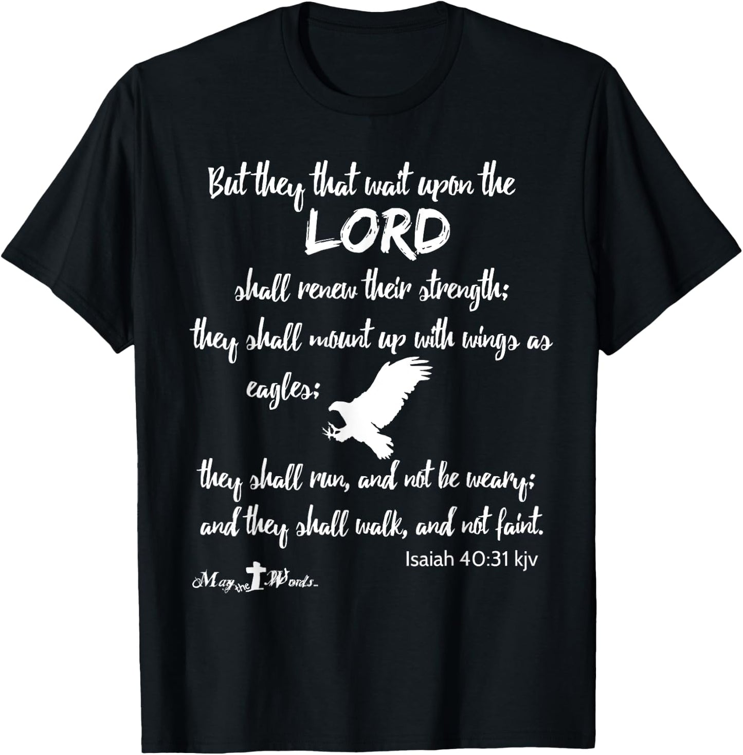 But they that wait upon the Lord Isaiah 40:31 wh Christian T-Shirt - T-Shirt | Black