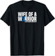 Wife of a Warrior Blue Ribbon Colon Cancer Awareness T-Shirt - T-Shirt | Black