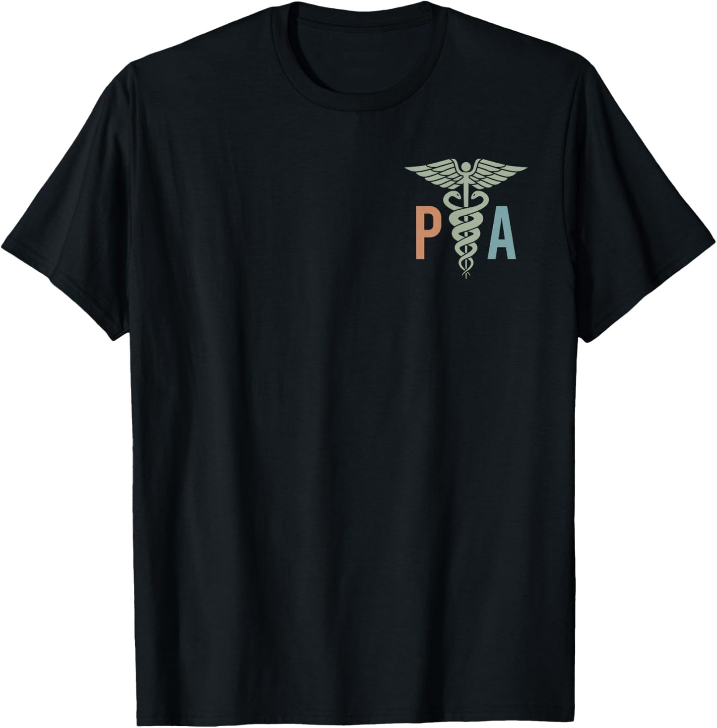 Physician Assistant Physician Associate PA Graduation Gift T-Shirt - T-Shirt | Black