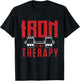 Iron is my therapy cool gym motivational design T-Shirt - T-Shirt | Black