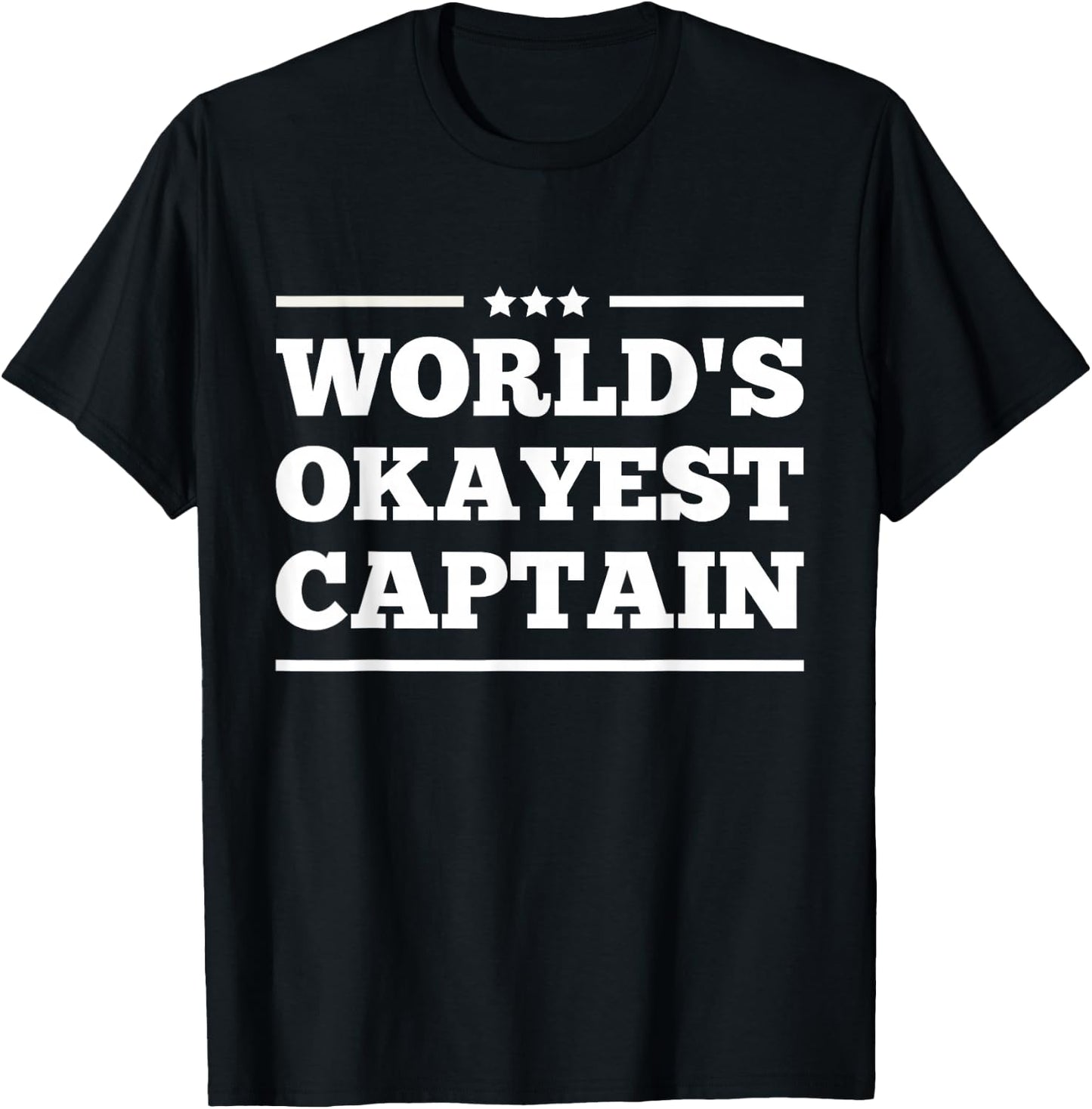worlds okayest captain Army Air Force military men women T-Shirt - T-Shirt | Black