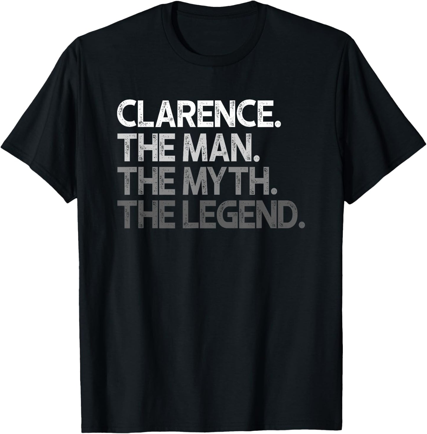 Clarence Gift: The Man Myth Legend T-Shirt - T-Shirt | Black