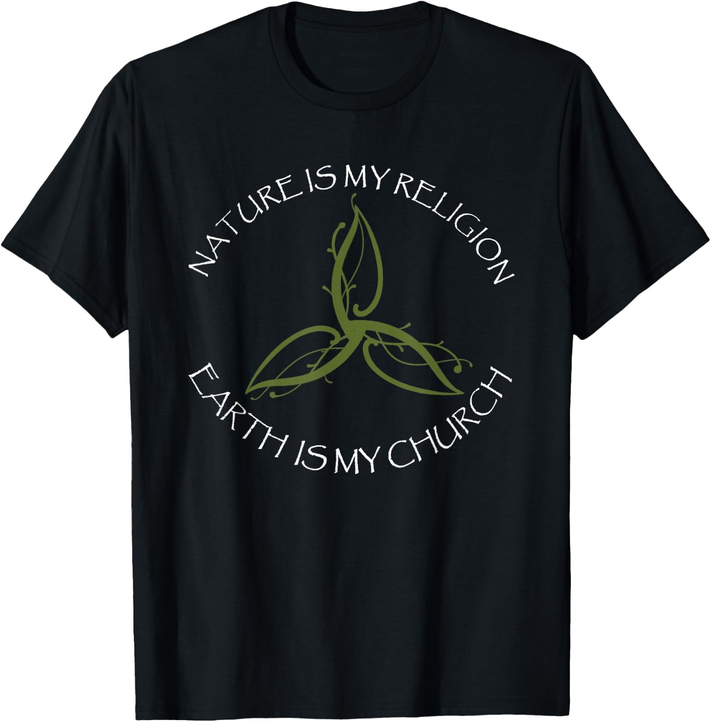 Nature Is My Religion Earth Is My Church Wicca Pagan T-Shirt - T-Shirt | Black