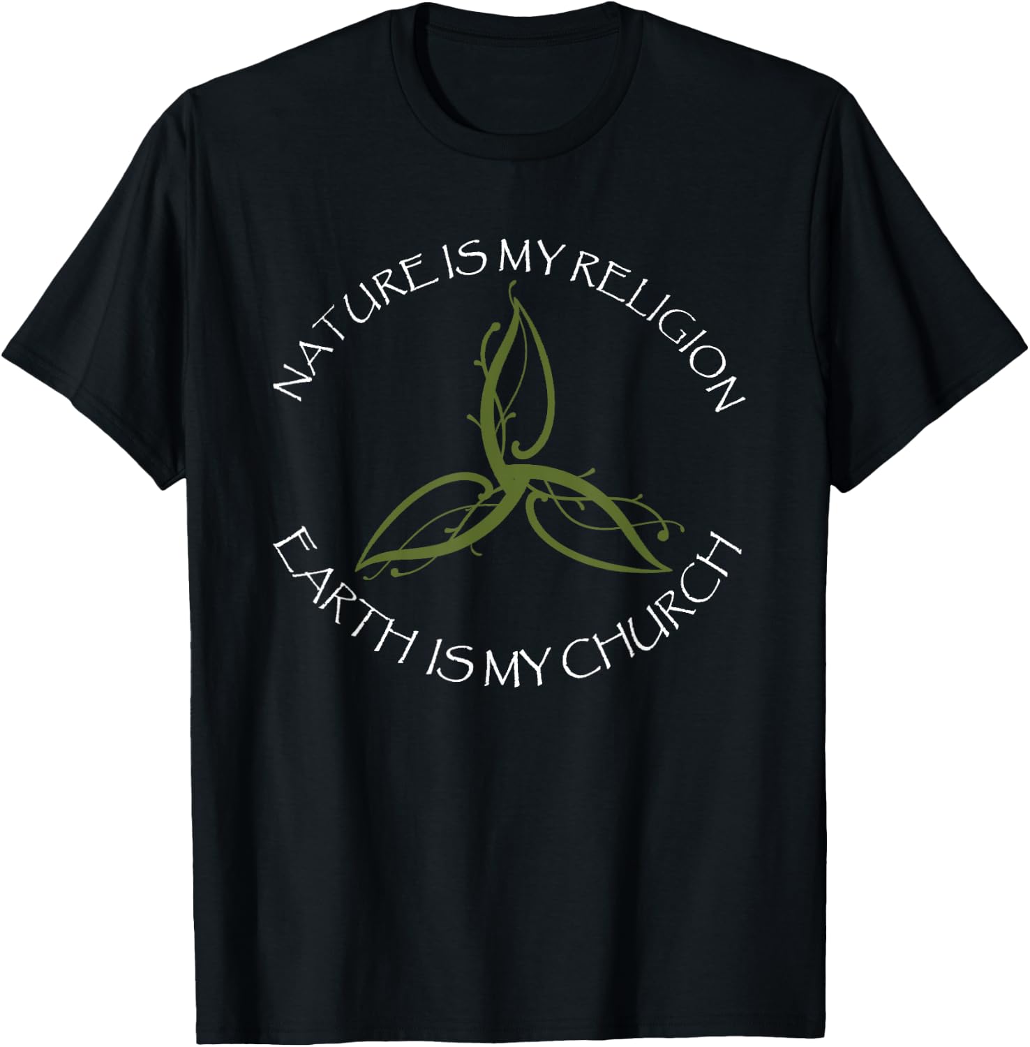 Nature Is My Religion Earth Is My Church Wicca Pagan T-Shirt - T-Shirt | Black