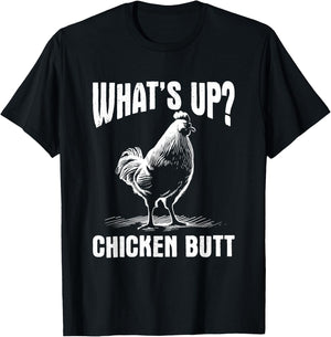 What's Up Chicken Butt - Funny Vintage Meme Dad Joke T-Shirt - T-Shirt | Black