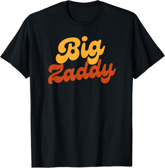 Big Zaddy, Fathers Day Gift Present, Retro style T-Shirt - T-Shirt | Black