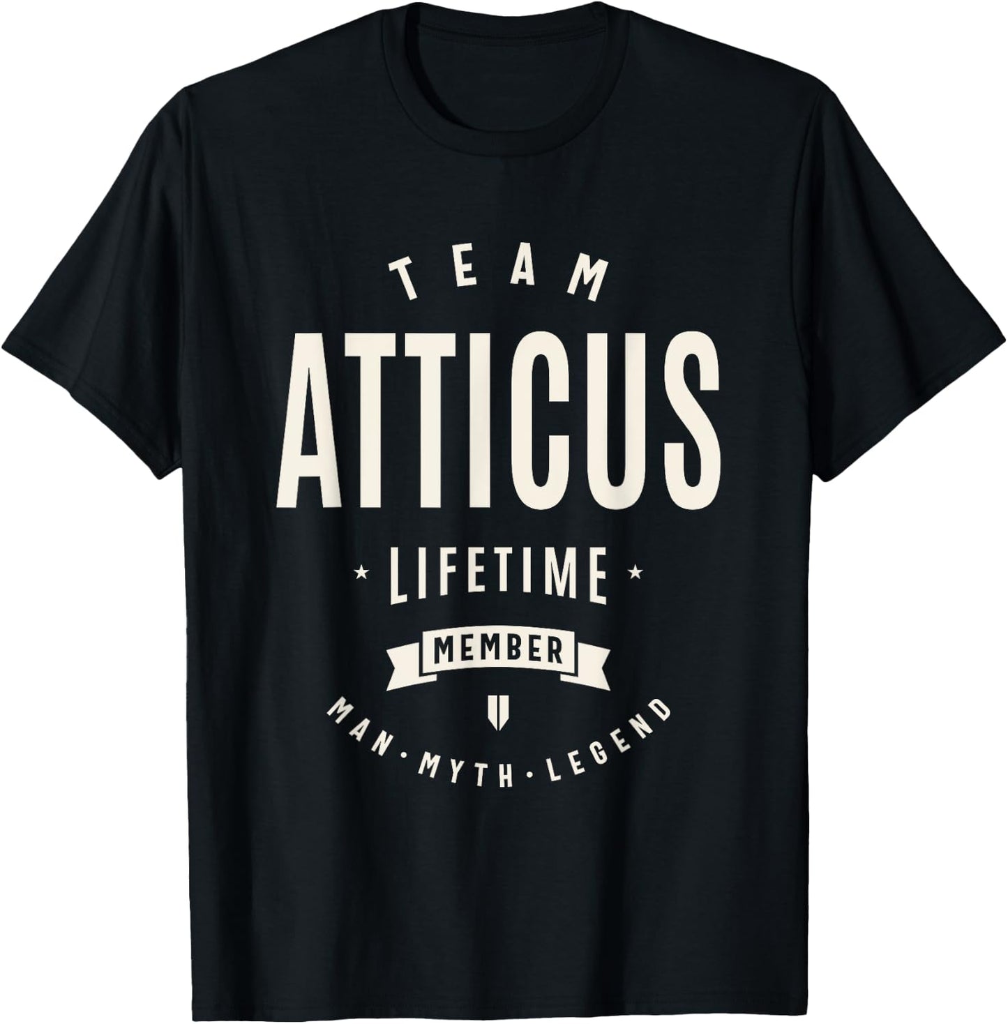 Team Atticus Lifetime Member Funny Name Atticus T-Shirt - T-Shirt | Black