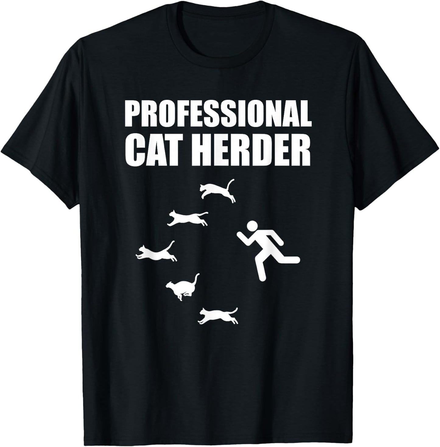 Professional Cat Herder Funny Herding Cats T-Shirt - T-Shirt | Black