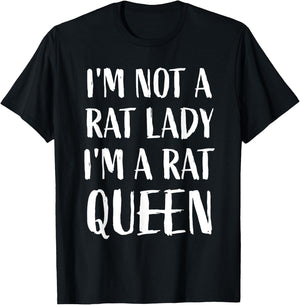 I'm not a rat lady, I'm a rat queen Funny Mouse Rat Lover T-Shirt - T-Shirt | Black