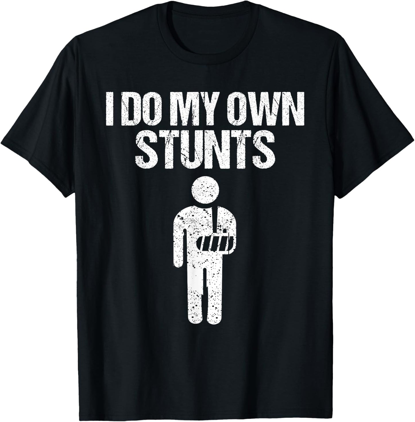 Funny I Do My Own Stunts | Broken Arm Get Well Gift Kids T-Shirt - T-Shirt | Black