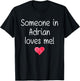 Someone In ADRIAN MI MICHIGAN Loves Me City Home Roots Gift T-Shirt - T-Shirt | Black