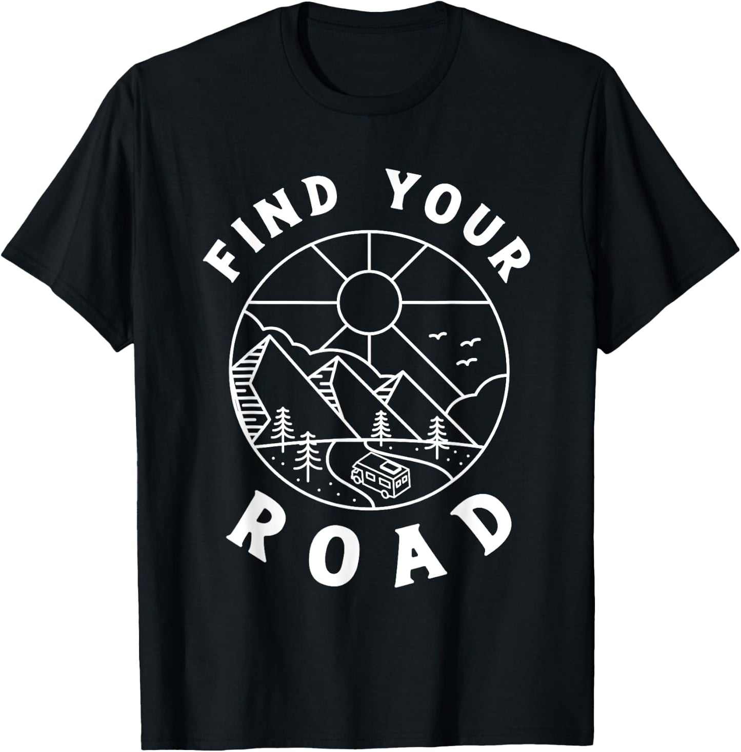 Funny Road Trip Shirts - Find Your Road - -Adults - Black - Small - Short Sleeve - Classic Fit - Cotton 65%, Polyester 35% T-Shirt - T-Shirt | Black