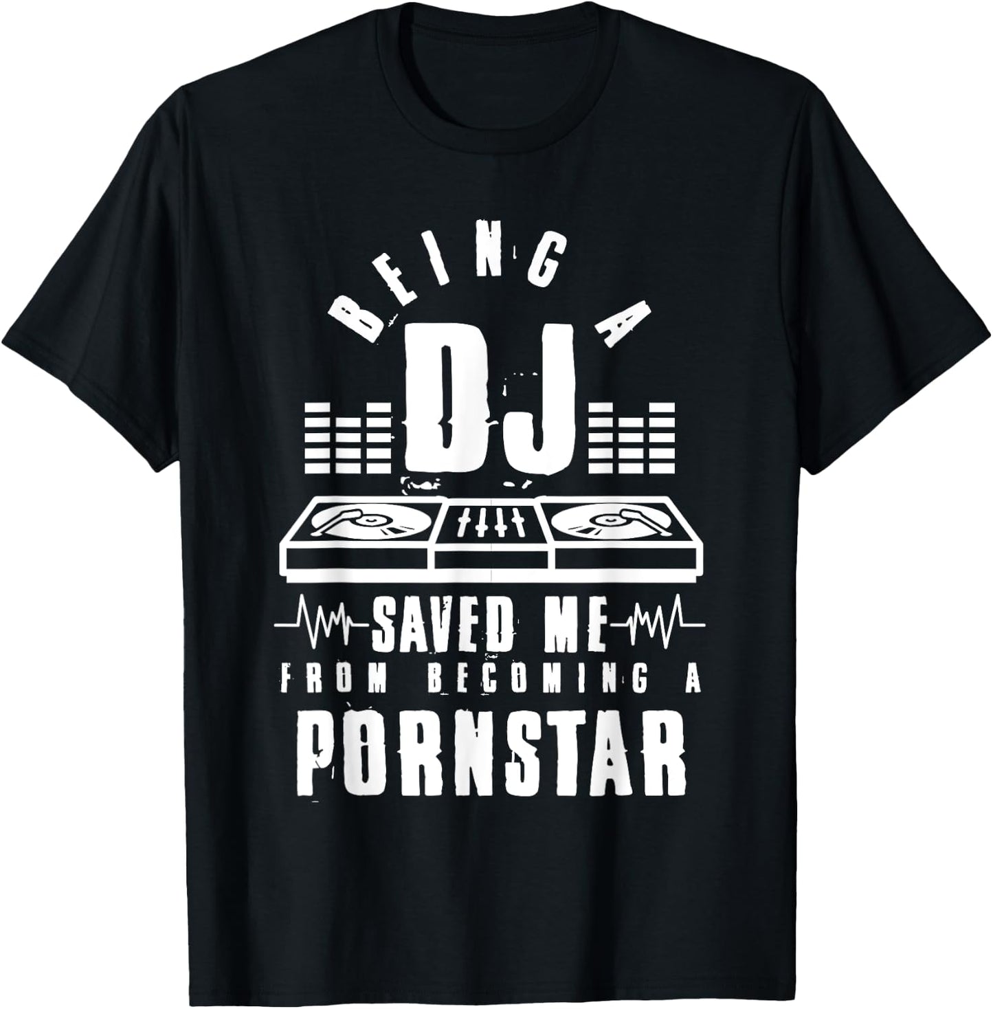 Vintage Being a DJ saved me from becoming a porn star gift T-Shirt - T-Shirt | Black