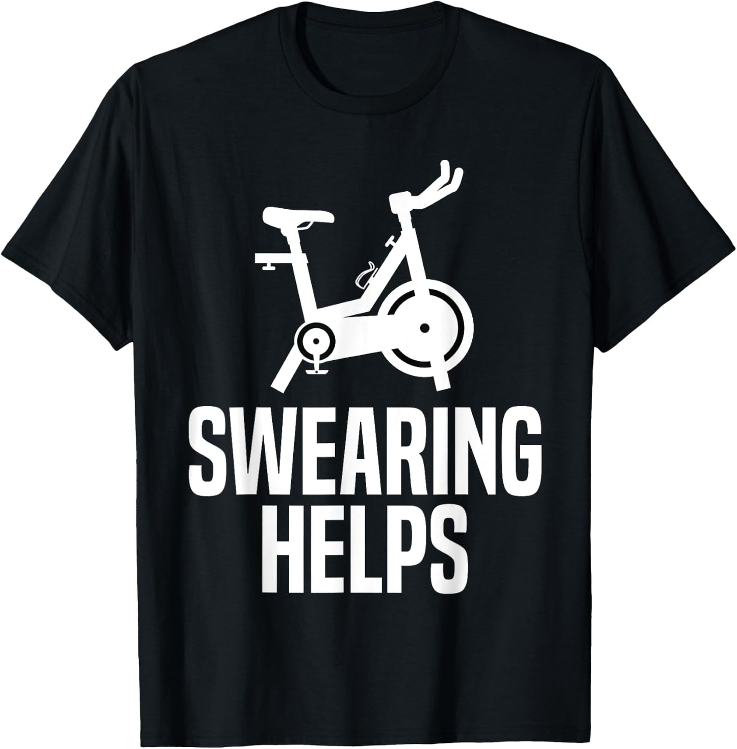 Swearing Helps Funny Indoor Spinning Spin Class Workout Gym T-Shirt - T-Shirt | Black