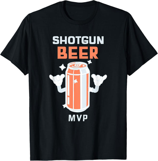 Shotgun Beer MVP - Funny Beer Drinker T-Shirt - T-Shirt | Black