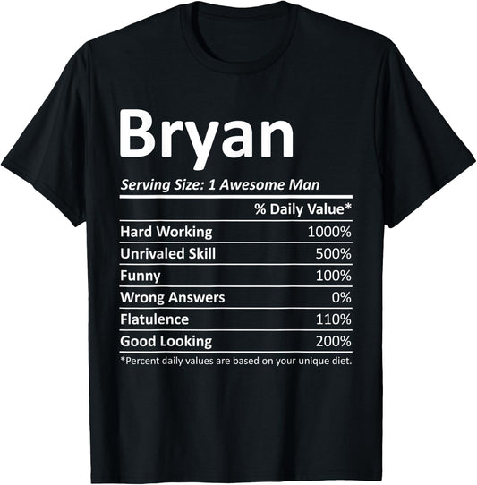 BRYAN Nutrition Funny Birthday Personalized Name Gift T-Shirt - T-Shirt | Black