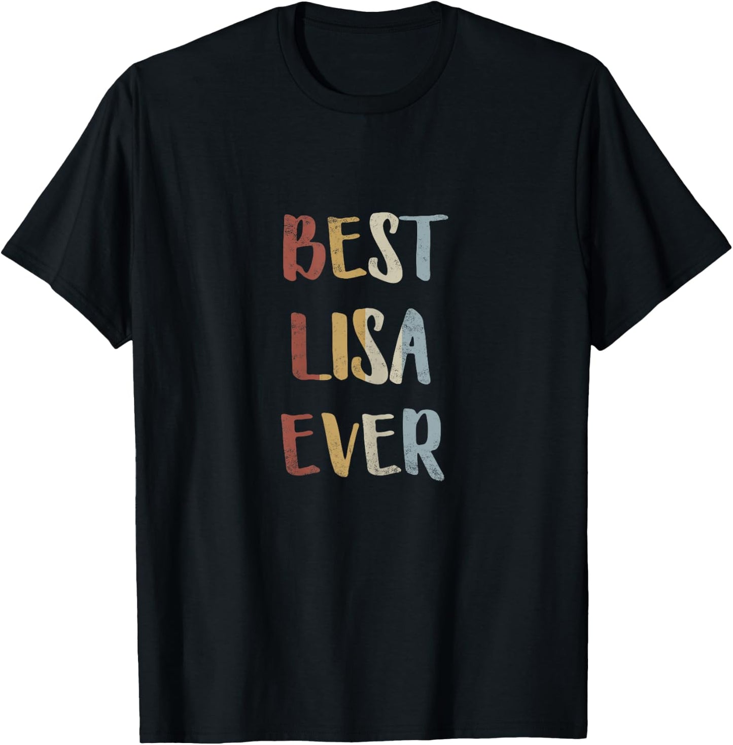 Best Lisa Ever Retro Vintage First Name Gift T-Shirt - T-Shirt | Black
