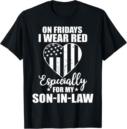 Red Friday For My Son In Law Military Troops Deployed Wear T-Shirt - T-Shirt | Black