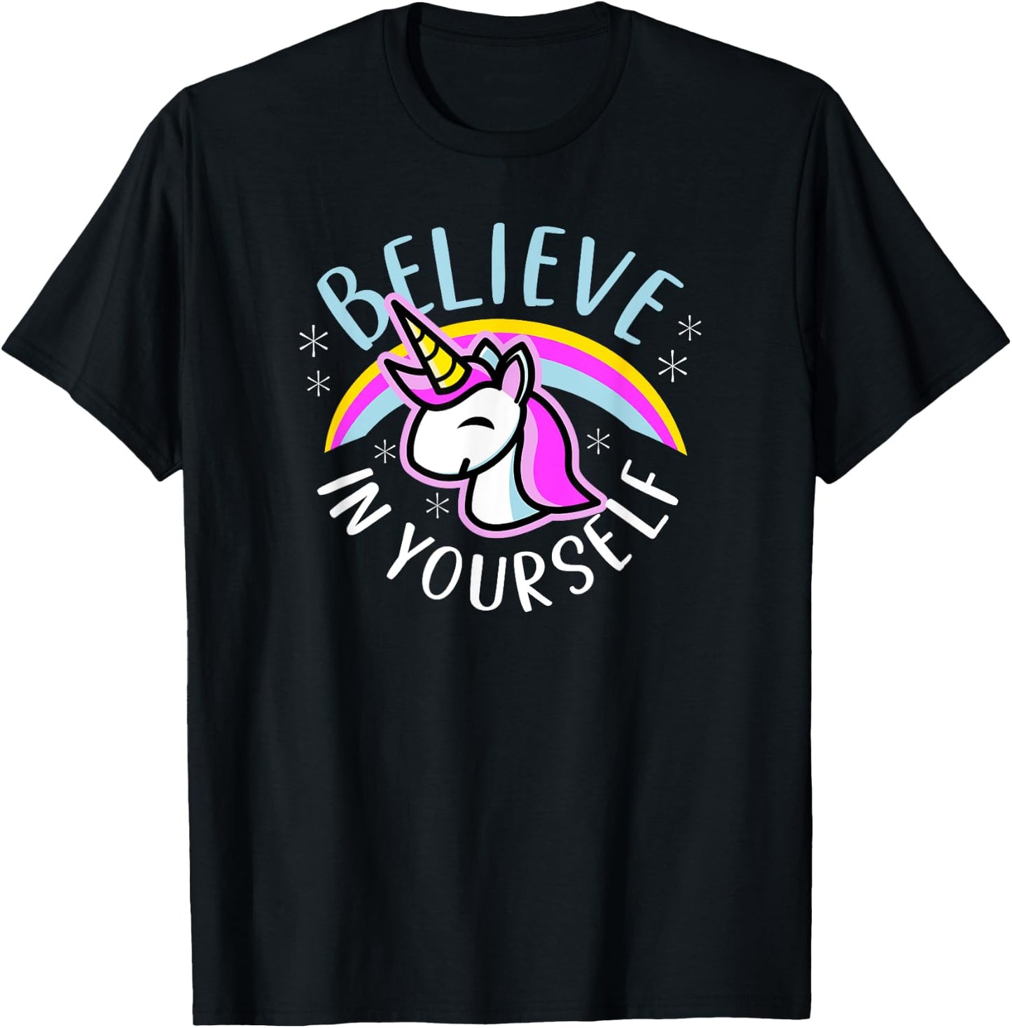 Believe In Yourself - Cute Kawaii Unicorn Rainbow T-Shirt - T-Shirt | Black