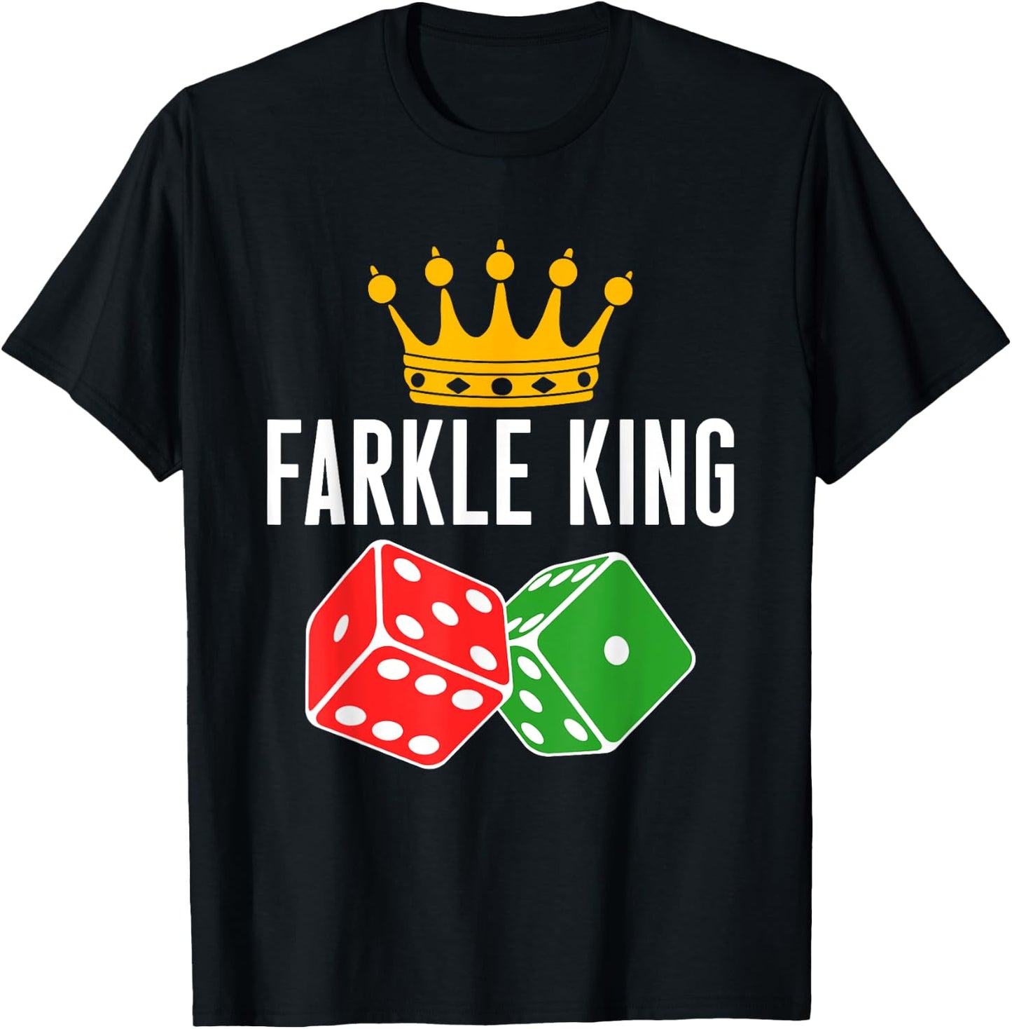 Farkle King Farkle Player Dice Game T-Shirt - T-Shirt | Black
