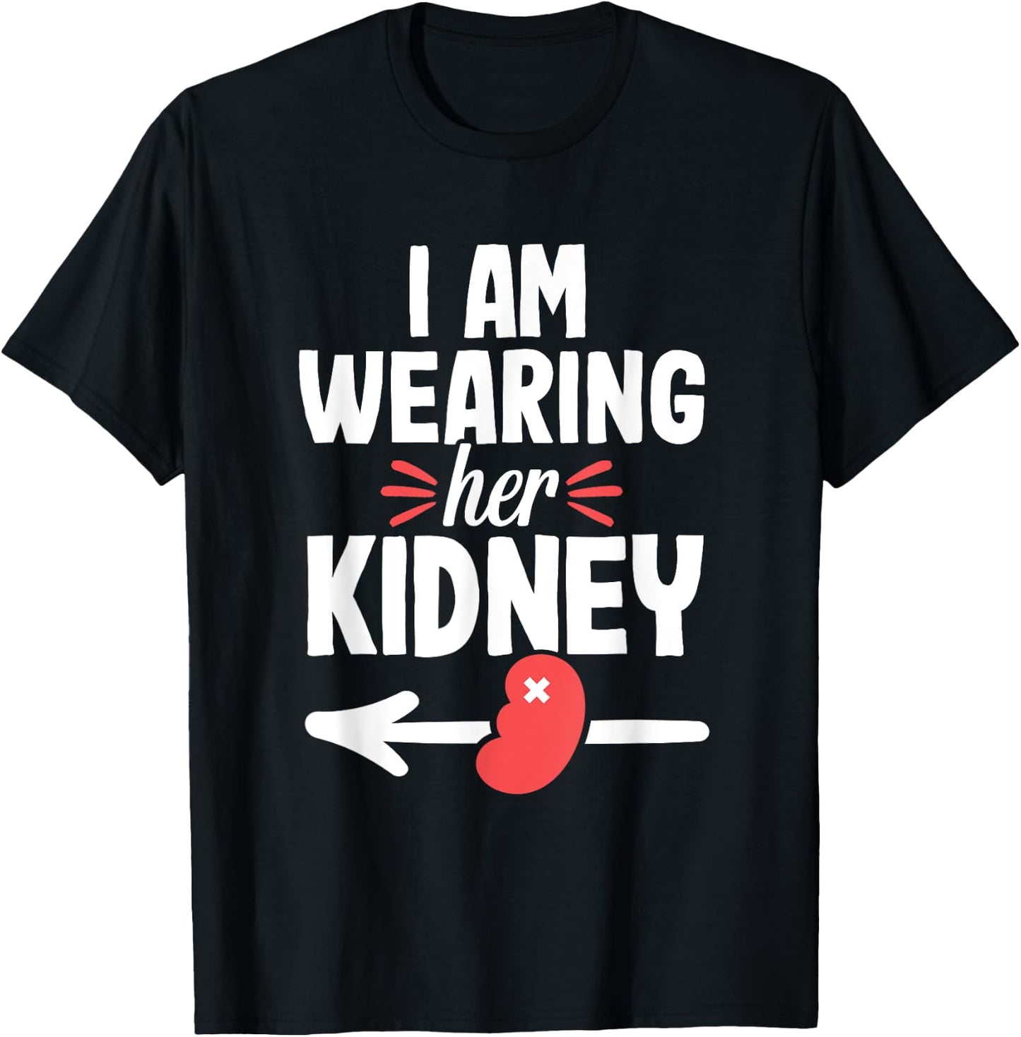 Kidney Transplant Recipient Funny Surgery Recovery T-Shirt - T-Shirt | Black