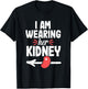 Kidney Transplant Recipient Funny Surgery Recovery T-Shirt - T-Shirt | Black
