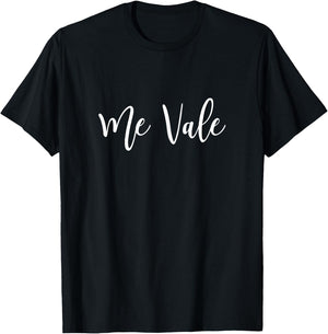 Me Vale Shirt Mexicana Latina Chingona T-Shirt - T-Shirt | Black