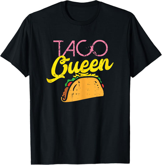 Taco Queen Funny Cinco De Mayo Mexican Food Foodie Women T-Shirt - T-Shirt | Black