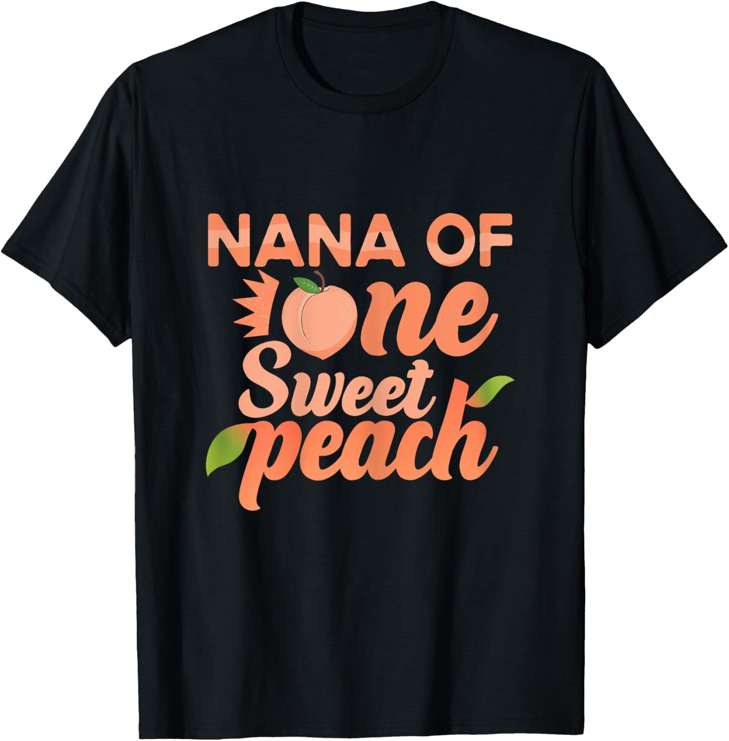 Nana First Birthday One Sweet Peach Bday Family Matching T-Shirt - T-Shirt | Black