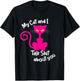 My Cat & I Talk Sh!t About You - Funny Cat Gift Pet Lover Women T-Shirt - T-Shirt | Black