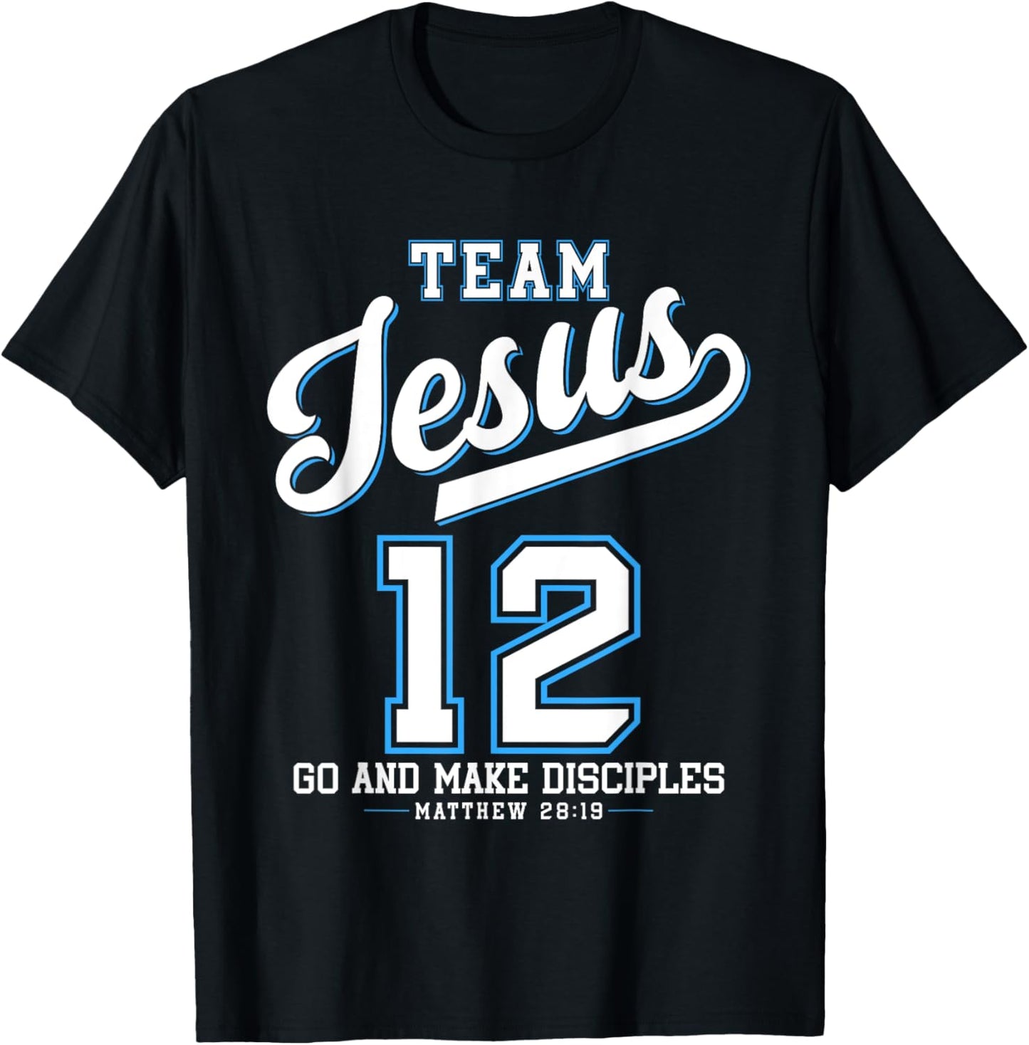 Jesus Baseball Team Jesus Christian Matthew 28:19 Verse T-Shirt - T-Shirt | Black