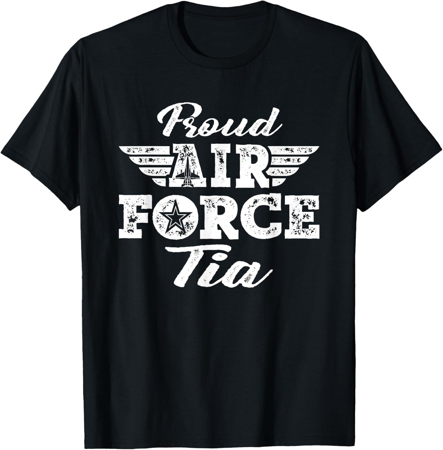 Proud US Air Force Tia - Pride Military Family Aunt Gifts T-Shirt - T-Shirt | Black