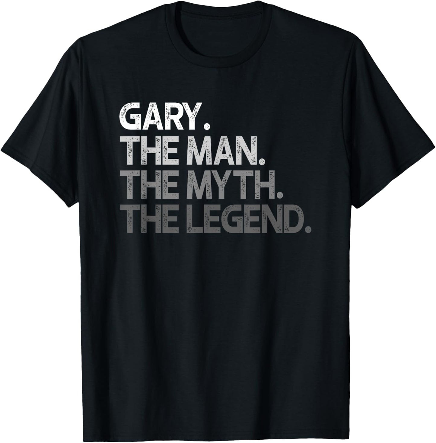 Gary Gift: The Man Myth Legend T-Shirt - T-Shirt | Black