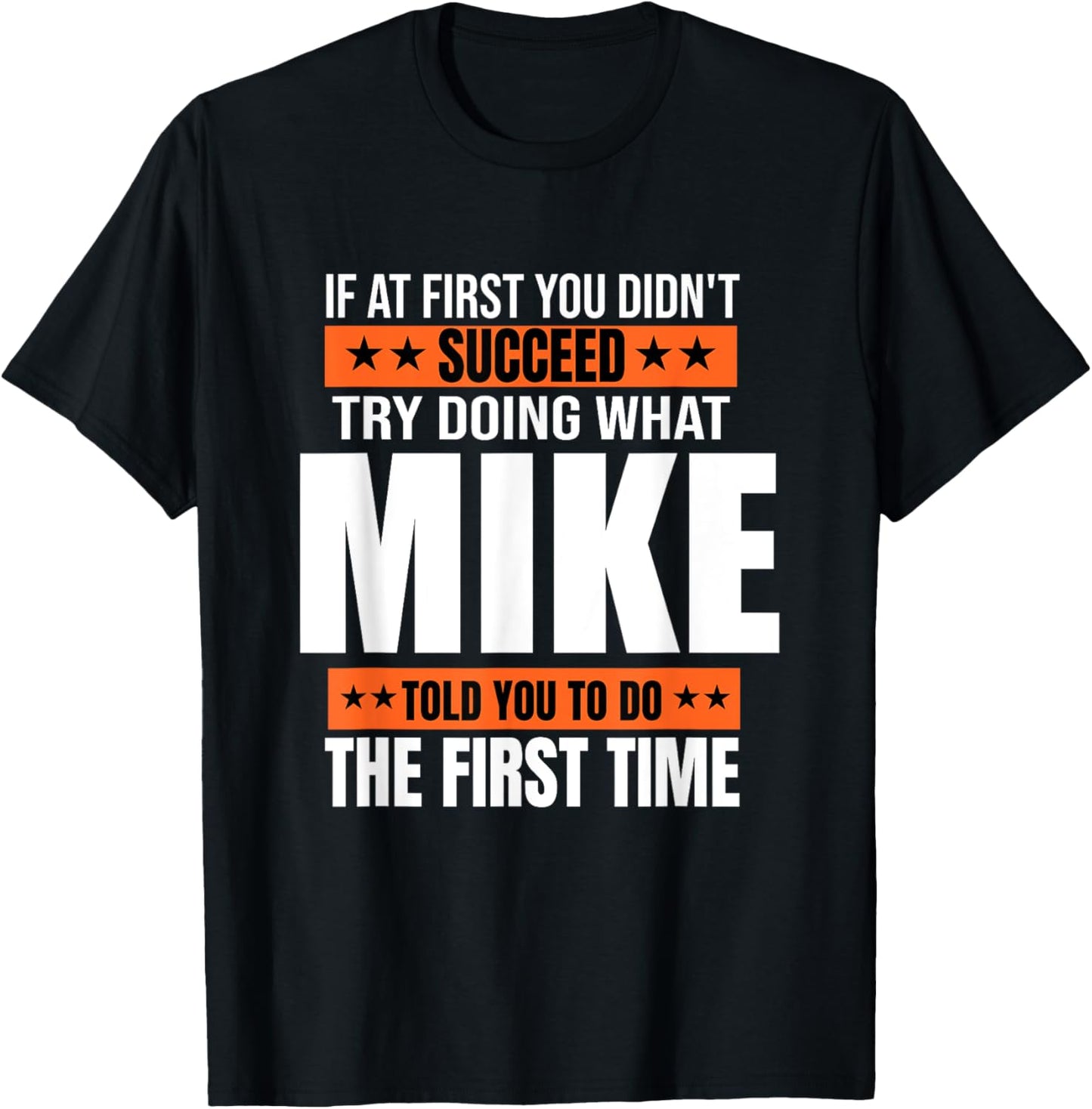 Mike Gifts Name Personalized Birthday Presents Funny T-Shirt - T-Shirt | Black