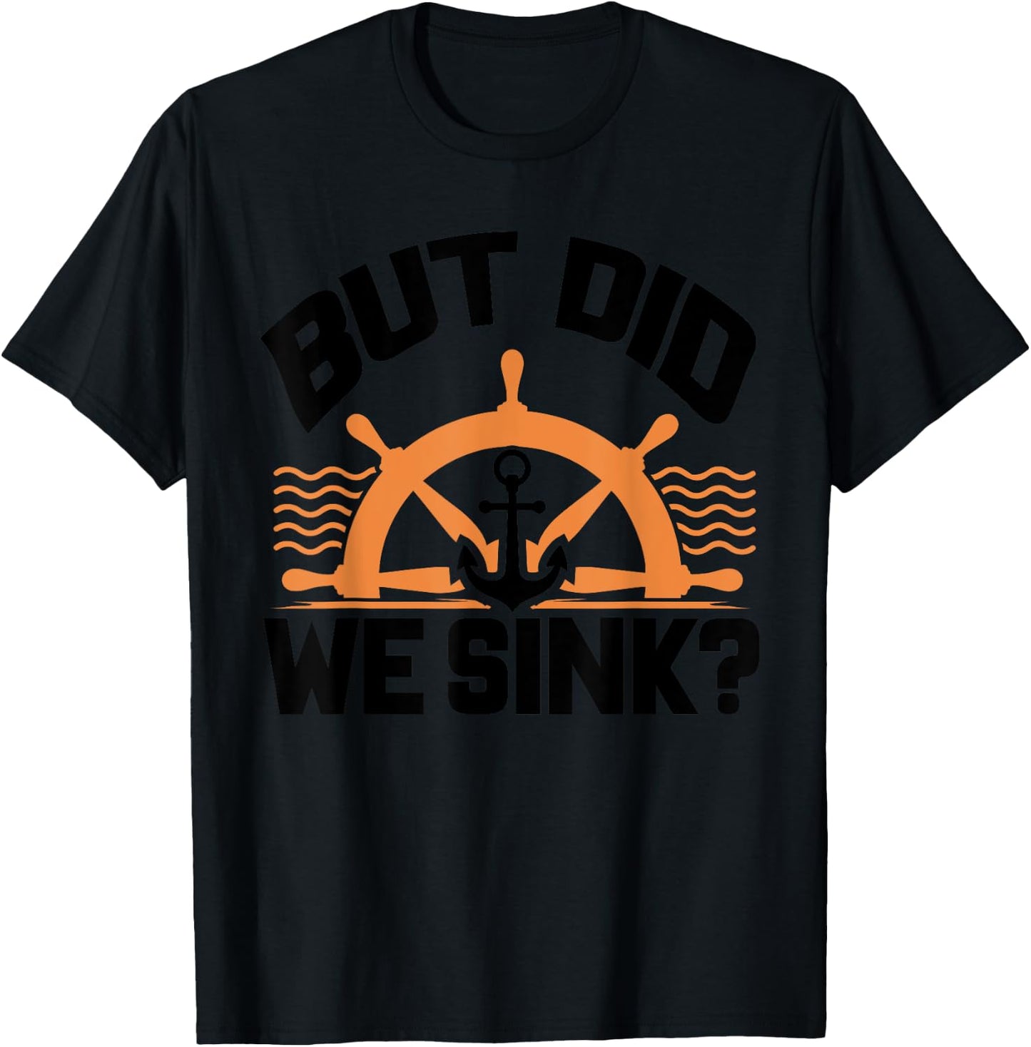 Funny Boat Captain Gift Boater Men Women Cool Boating T-Shirt - T-Shirt | Black