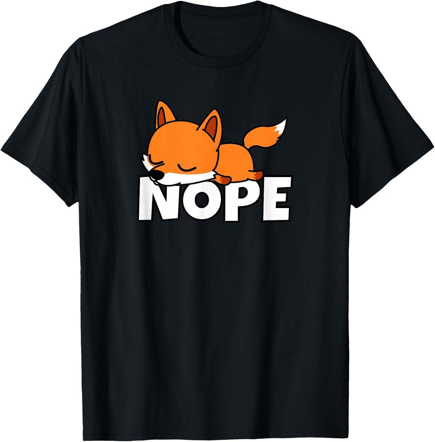 Lazy Fox Not Today Nope T-Shirt - T-Shirt | Black