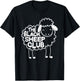 The Black Sheep Club Funny Black Sheep Squad Sarcastic T-Shirt - T-Shirt | Black