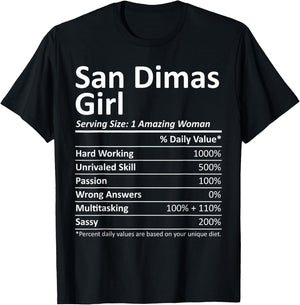 SAN DIMAS GIRL CA CALIFORNIA Funny City Home Roots USA Gift T-Shirt - T-Shirt | Black