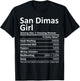 SAN DIMAS GIRL CA CALIFORNIA Funny City Home Roots USA Gift T-Shirt - T-Shirt | Black