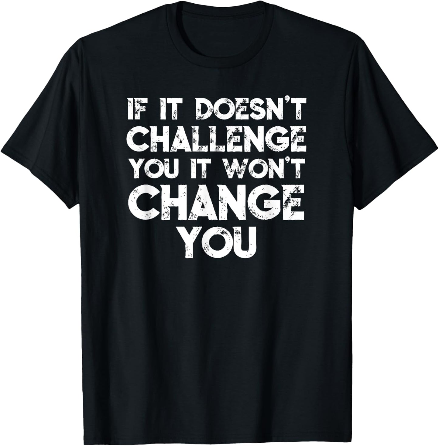 Challenge Yourself Motivational Gym Workout Life Quote T-Shirt - T-Shirt | Black