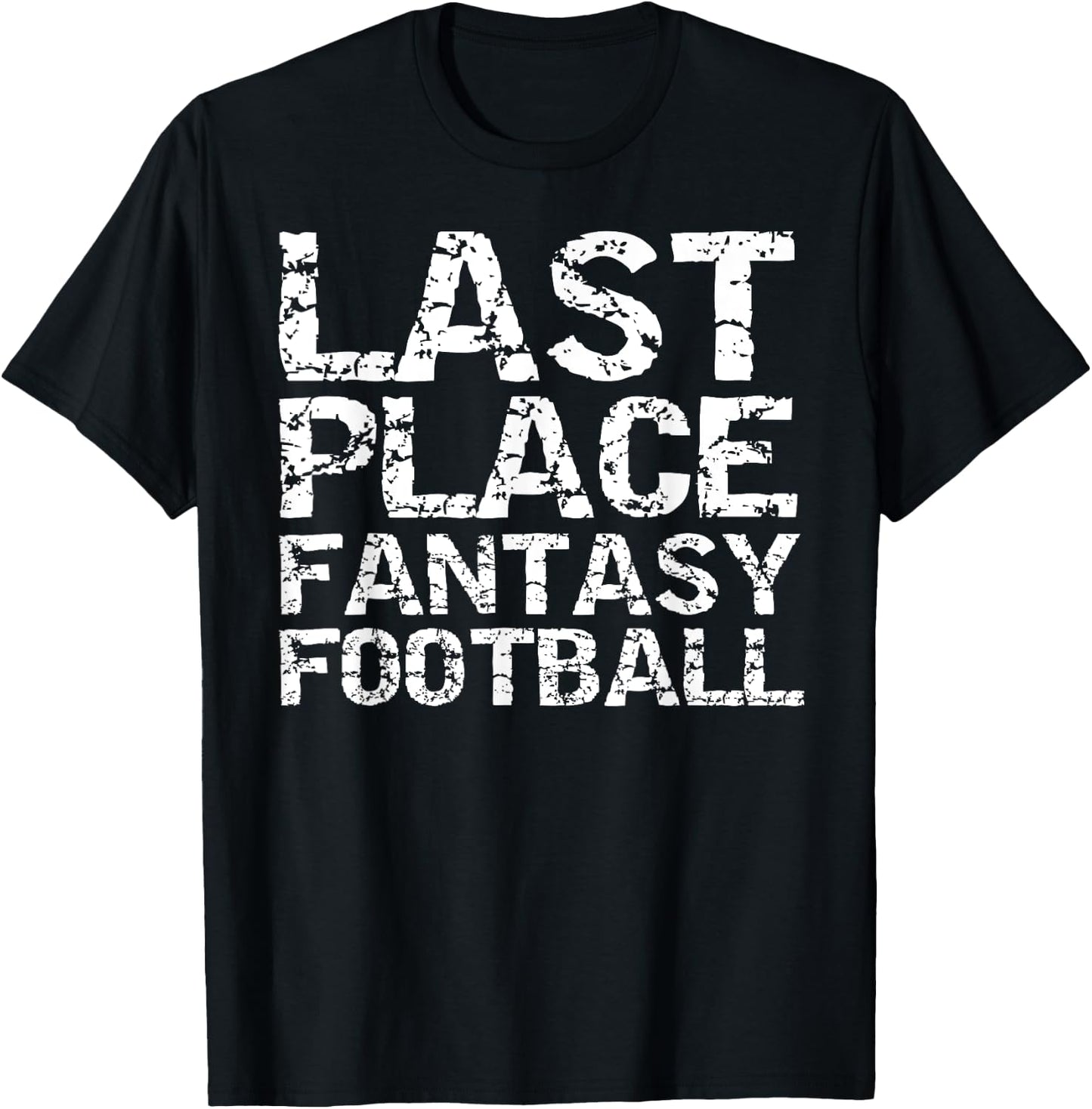 Funny Loser Trophy Failure Items Last Place Fantasy Football T-Shirt - T-Shirt | Black